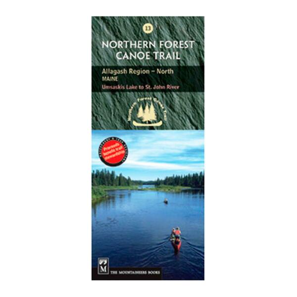 Mountaineers Books 13 Allagash Region North Maine - North Forest Canoe Trail 101244